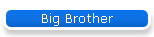 Big Brother